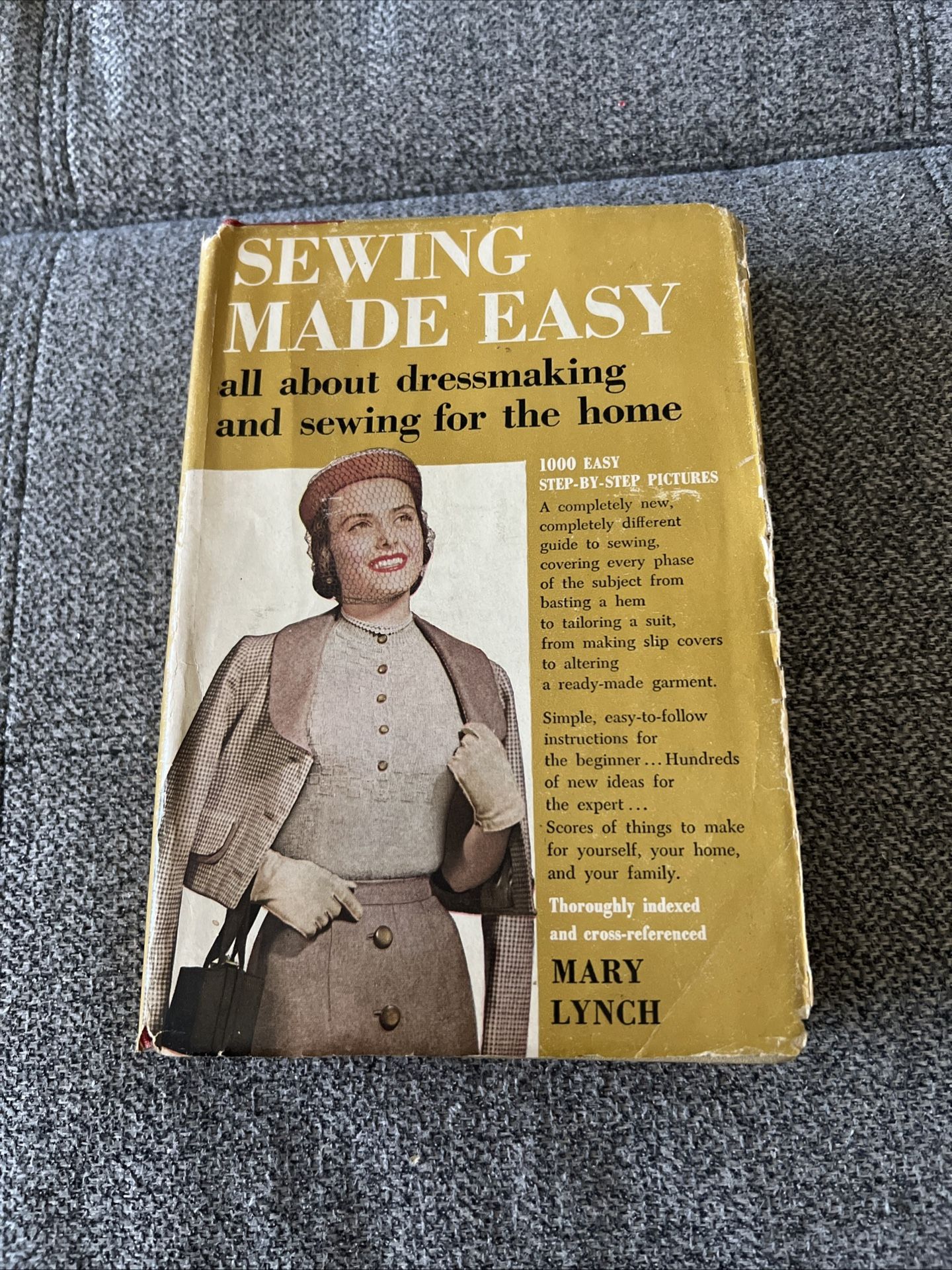 VTG Sewing Made Easy by Mary Lynch Dressmaking & Sewing for the Home HB/DJ 1952