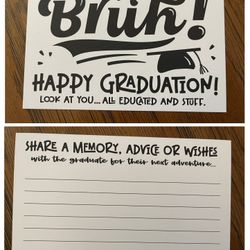 Set of 31 “BRUH Happy Graduation Look at You All Educated and Stuff” Memory, Advice or Wishes Cards