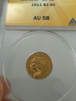 1911 $2.50 Indian au58 Anacs slabbed gold coin