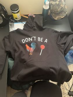 Don’t Be A C*ck Sucker Hoodie