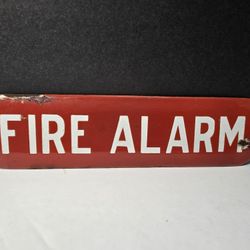 Vintage Porcelain FIRE ALARM rounded sides Sign