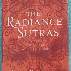 Book: The Radiance Sutras, Lorin Roche, PhD, Yoga Book
