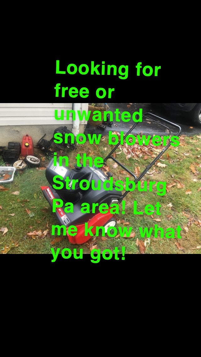 Looking For Free Or Unwanted Snow Blowers