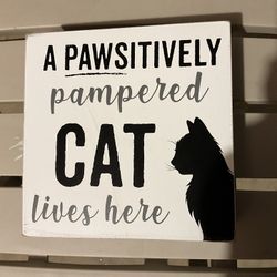 Pampered cat Box Sign