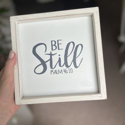 Be still Psalm46:10 wooden sign