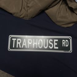 Trap house Rd Metal Street Sign 