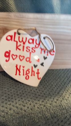 Kiss Me Goodnight Ceramic Heart Sign 5x6”