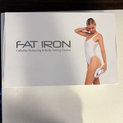 Fat Iron Cellulite Reducing & Body Toning Device 