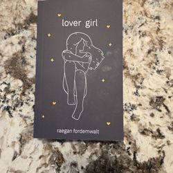 Lover Girl By Raegan Fordemwalt