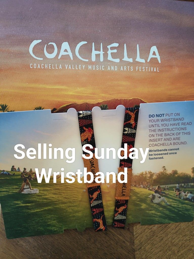Coachella W2 Sunday Wristbands FOR SALE