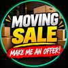Moving Sale Make Me An Offer! 