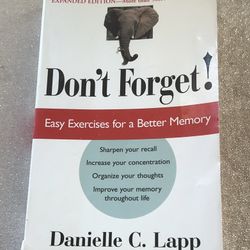 Don't Forget! By Danielle C. Lapp