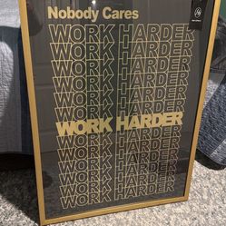 Work Harder Framed Poster