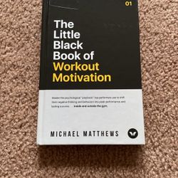 The Little Black Book Of Workout Motivation 