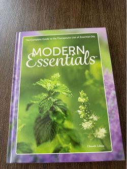 Modern Essentials 11th Edition | The Complete Essential Oil Reference Book featuring doTERRA oil names & newly released 2019 single oils and blends