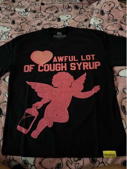 Awful lot of cough syrup tee