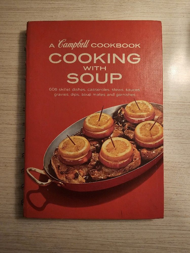 A Campbell Cookbook: Cooking with Soup