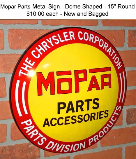 Mopar Parts Accessories Metal Sign - Dome Shape - New and Bagged