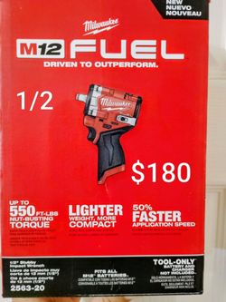 M12 FUEL 12V Lithium-Ion Brushless Cordless Stubby 3/8 or 1/2  in. Impact Wrench (Tool-Only) $180 each

MILWAUKEE 
DEWALT 
MAKITA