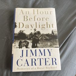 Jimmy Carter (An Hour Before Daylight)  SIGNED