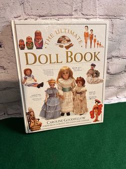 The Ultimate Doll Book by Caroline Goodfellow; Excellent Condition