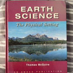 Earth Science Physical Setting by Thomas McGuire 