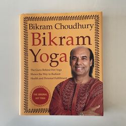 Bikram Yoga: The Guru Behind Hot Yoga Book