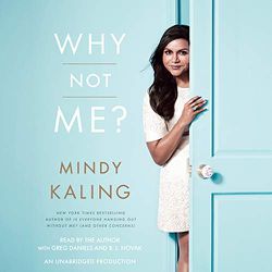 Mindy Kaling’s Memoir Why Not Me? Hardcover New York Times Bestseller Book