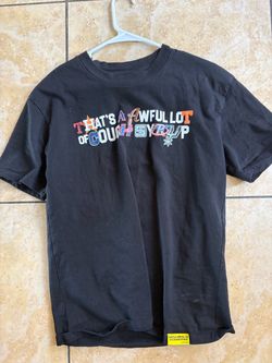 That's A Awful Lot of Cough Syrup Graphic Tee