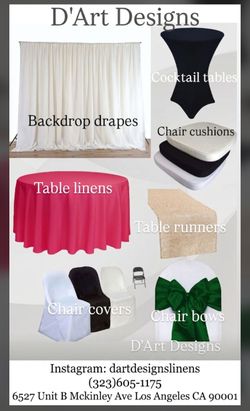 Table linens, table runners chair cushions, backdrop drapes, chair covers, napkins