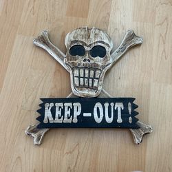 Keep Out Sign