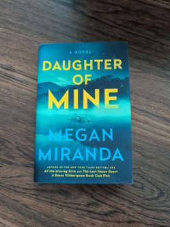 Daughter of Mine by Megan Miranda