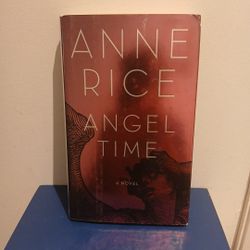 ANNE RICE.  ANGEL TIME