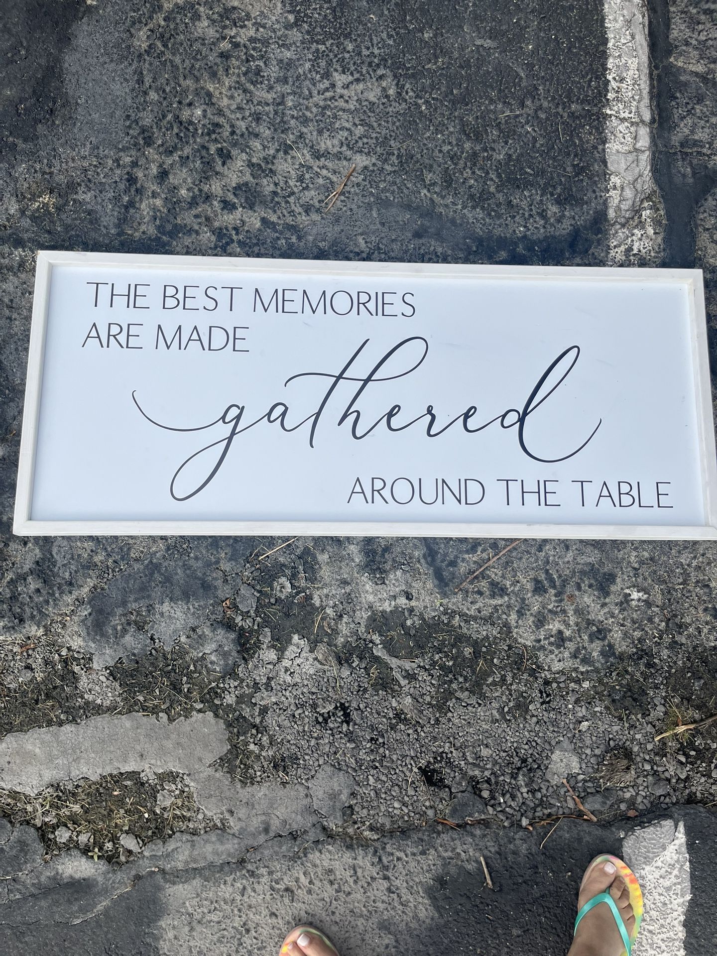 The Best Memories Are Made Gathered Around The Table
