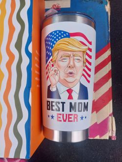 Best Mom Ever Trump Stainless Steel Tumbler