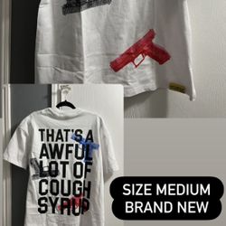 That’s A Awful Lot Of Cough Syrup Tee