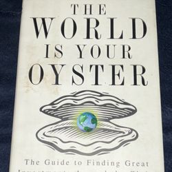 The World Is Your Oyster ( The Guide To Finding Great Investments Around The Globe) By Jeff D. Opdyke 