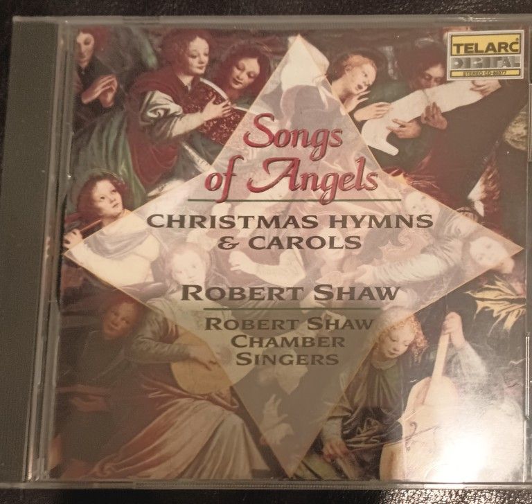 Songs of Angels: Christmas Hymns & Carols by Shaw / Robert Shaw Chamber Singers
