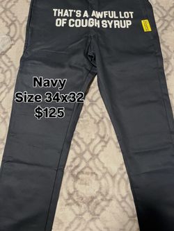Awful lot of cough syrup dickies