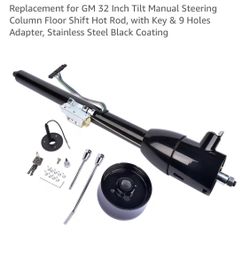 Replacement for GM 32 Inch Tilt Manual Steering Column Floor Shift Hot Rod, with Key & 9 Holes Adapter, Stainless Steel Black Coating
