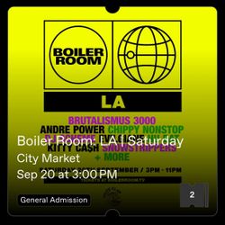 Boiler Room LA Saturday September 20th 4 Tickets