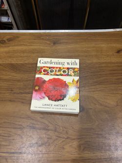 Gardening with Color by Lance Hattatt