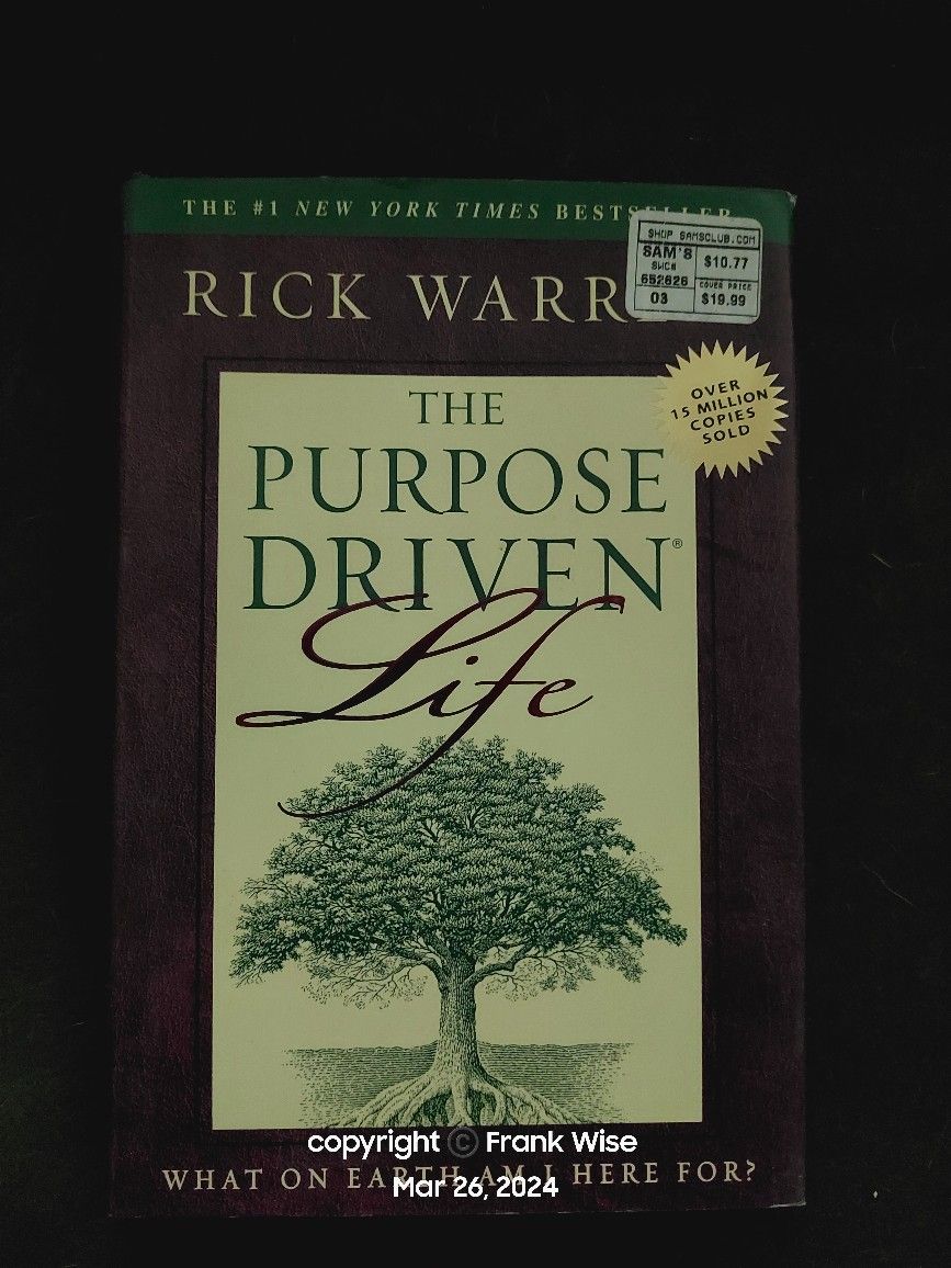 The Purpose Driven Life By Rick Warren