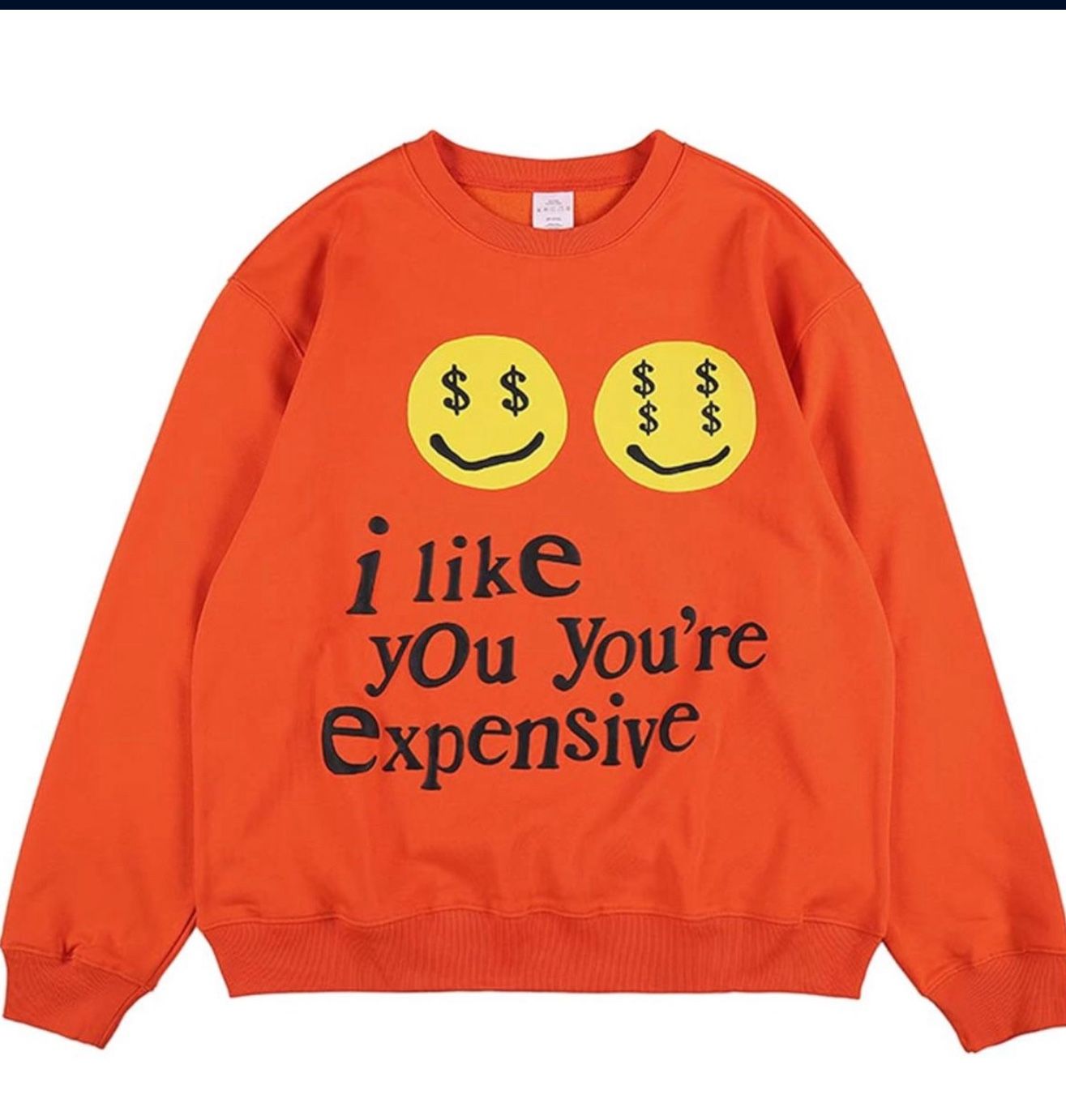 Brand New (Size XL) Men's Fleece Sweatshirt "I LIke You You're Expensive" Sweatshirt A40