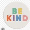 Be Kind