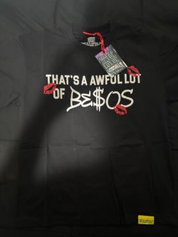 Cough Syrup that’s a awful lot of Besos Shirt