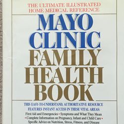 Mayo Clinic Family Health Book classic reference first publication, the ultimate illustrated home medical reference guide, 1378 pages, 100 color photo