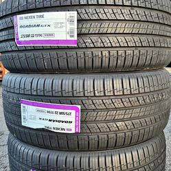 GTX Nexen tires(275/50R22)  275/50/22 ROADIAN ATX BSW  WTY: 70000 Each tire is $252 plus installation $25. A pair will be $590 installed and ba