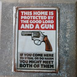 11 3/4" X 8" Tin Warning Sign "Good Lord"