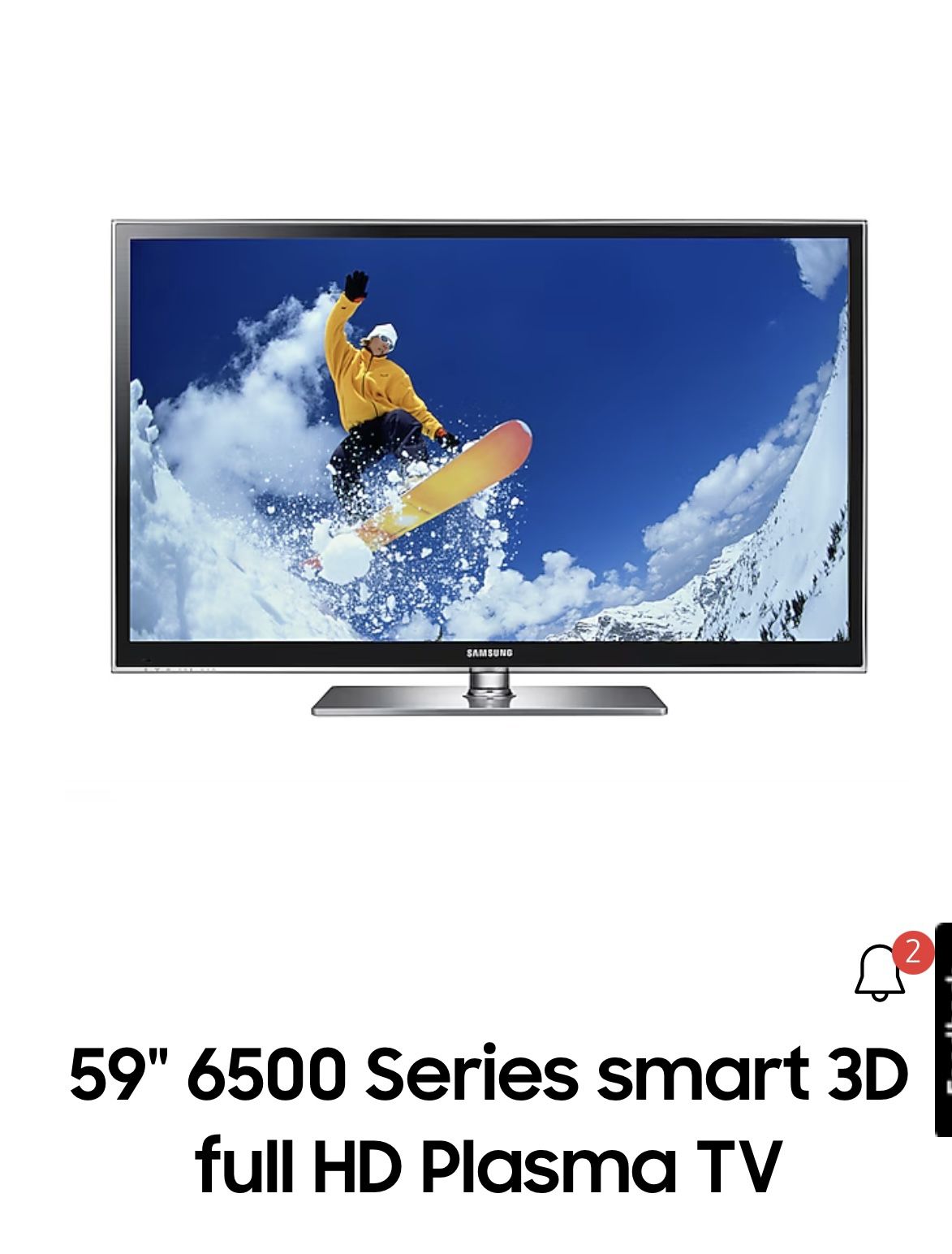 65 “ 3 D TV Samsung In A Very Good Condition